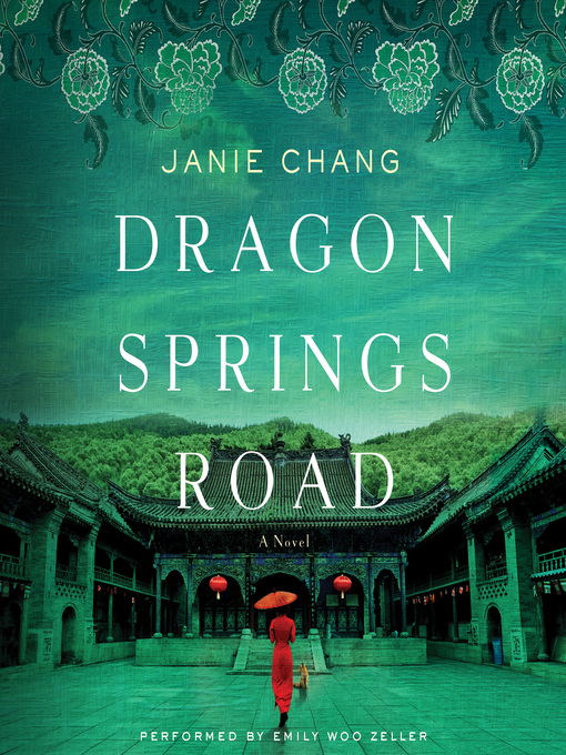 Title details for Dragon Springs Road by Janie Chang - Wait list
